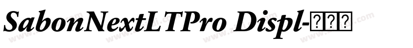 SabonNextLTPro Displ字体转换 SabonNextLTPro Displ字体转换